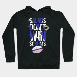 Funny Rugby Scotland / Salads don't win scrums Hoodie